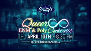 Queer ENM & Poly Cocktails