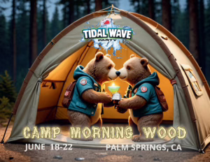 Tidal Wave 17: Camp Morning Wood